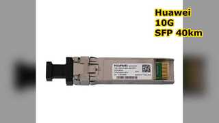 OSX040N01, module Huawei SFP+, 10G, 1550 nm, 40 km