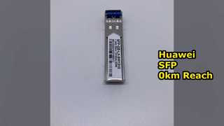 SFP-GE-LX-SM1310, émetteur-récepteur optique série Huawei SFP-GE-LX, vitesse GE/1310 nm/10 km